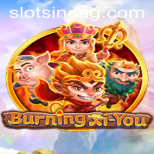 Exploring the World of BurningXiYou: A Dynamic Gaming Experience